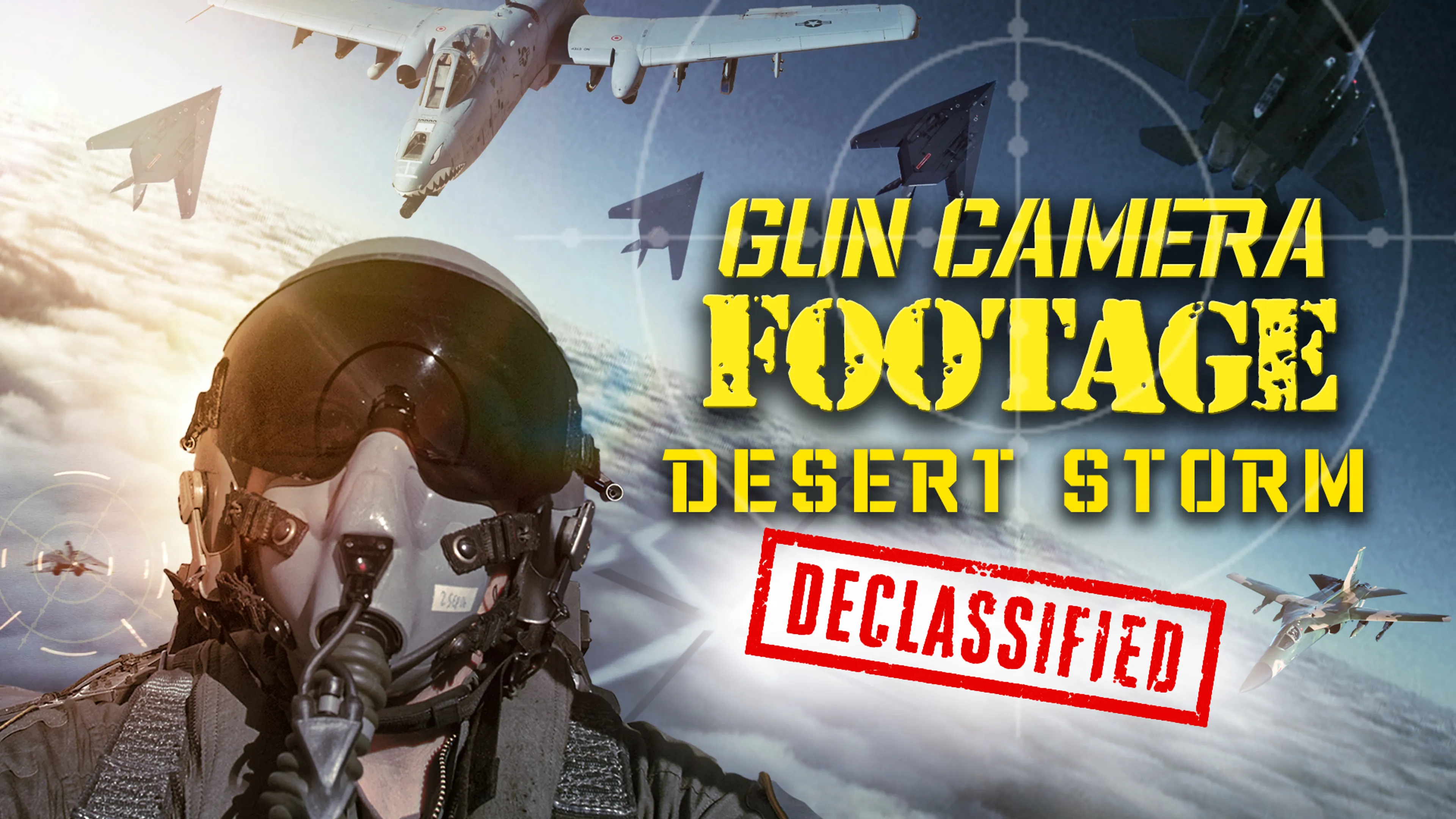 Gun Camera Footage: Desert Storm Declassified poster